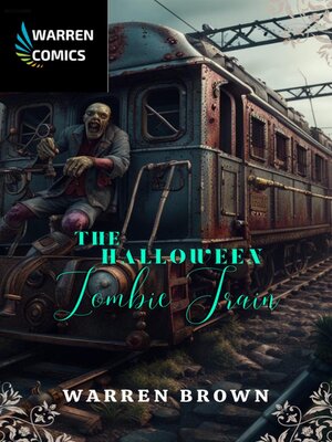 cover image of The Halloween Zombie Train